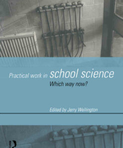 Practical Work in School Science: Which Way Now? ebook