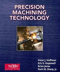 Precision Machining Technology 1st Edition ebook