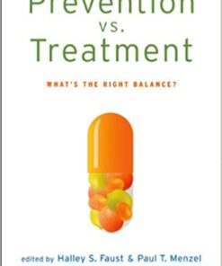 Prevention vs. Treatment: What's the Right Balance? ebook