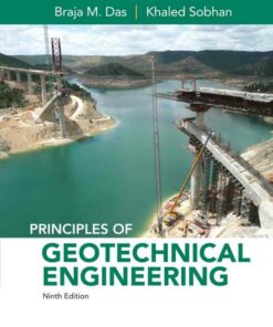 Principles of Geotechnical Engineering 9th Edition ebook