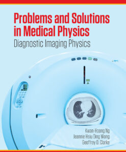 Problems and Solutions in Medical Physics: Diagnostic Imaging Physics ebook