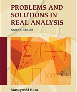 Problems And Solutions In Real Analysis (Second Edition) ebook