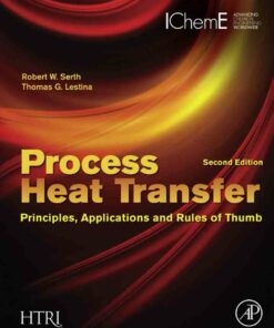 Process Heat Transfer: Principles Applications and Rules of Thumb ebook
