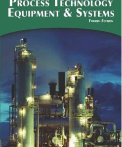 Process Technology Equipment and Systems 4th Edition ebook