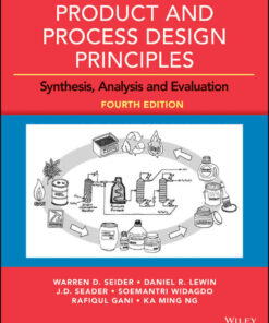 Product and Process Design Principles: Synthesis Analysis and Design ebook