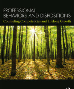 Professional Behaviors and Dispositions: Counseling Competencies and Lifelong Growth ebook