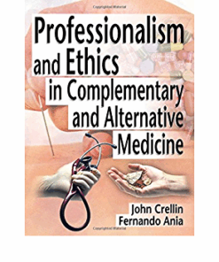 Professionalism and Ethics in Complementary and Alternative Medicine ebook