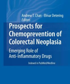 Prospects for Chemoprevention of Colorectal Neoplasia: Emerging Role of Anti-Inflammatory Drugs ebook