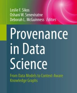 Provenance in Data Science: From Data Models to Context-Aware Knowledge Graphs ebook