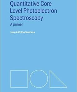 Quantitative Core Level Photoelectron Spectroscopy ebook