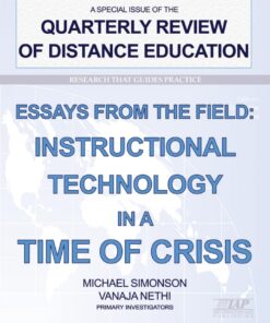 Quarterly Review of Distance Education: Volume 21 #3 - Essays from the Field: Instructional Technology in a Time of Crisis ebook