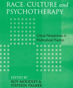 Race Culture and Psychotherapy: Critical Perspectives in Multicultural Practice ebook