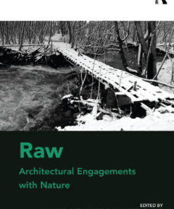 Raw: Architectural Engagements with Nature ebook