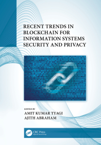 Recent Trends in Blockchain for Information Systems Security and Privacy ebook