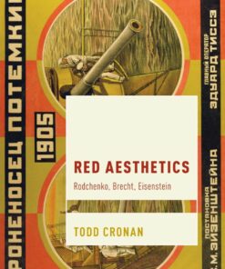 Red Aesthetics: Rodchenko Brecht Eisenstein ebook