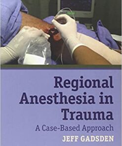 Regional Anesthesia in Trauma: A Case-Based Approach ebook