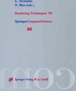 Rendering Techniques �98: Proceedings of the Eurographics Workshop in Vienna Austria June 29�July 1 1998 ebook