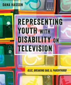 Representing Youth with Disability on Television: Glee Breaking Bad and Parenthood ebook