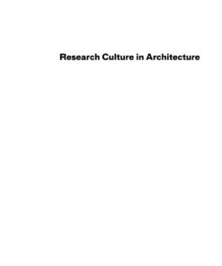 Research Culture in Architecture: Cross-Disciplinary Collaboration ebook