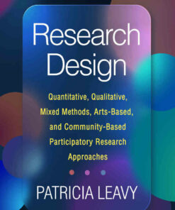 Research Design: Quantitative, Qualitative, Mixed Methods, Arts-Based, and Community-Based Participatory Research Approaches, 2nd Edition ebook