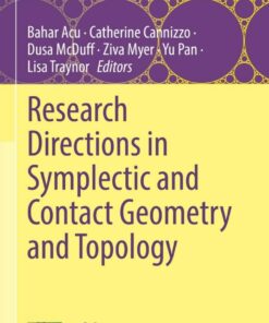Research Directions in Symplectic and Contact Geometry and Topology ebook
