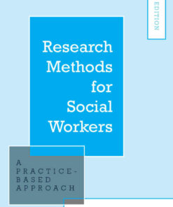 Research Methods for Social Workers: A Practice-Based Approach, 3rd Edition ebook
