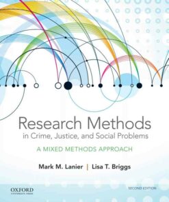 Research Methods in Crime Justice and Social Problems: A Mixed Methods Approach 2nd Edition ebook