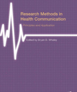 Research Methods in Health Communication: Principles and Application 1st Edition ebook
