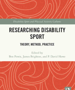 Researching Disability Sport: Theory Method Practice ebook