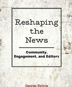 Reshaping the News: Community Engagement and Editors ebook