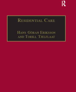 Residential Care: Horizons for the New Century ebook