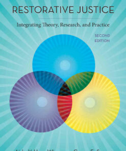 Restorative Justice: Integrating Theory Research and Practice 2nd Edition ebook