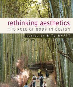 Rethinking Aesthetics The Role of Body in Design ebook