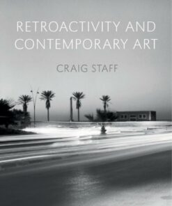 Retroactivity and Contemporary Art: Civilian Protection Between Human Rights and the Laws of War ebook