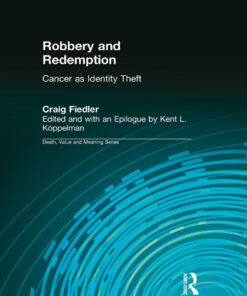 Robbery and Redemption: Cancer as Identity Theft ebook