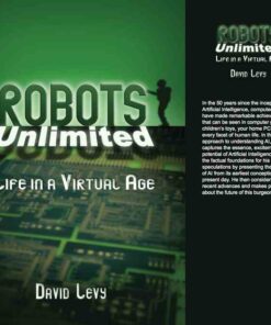Robots Unlimited: Life in a Virtual Age ebook