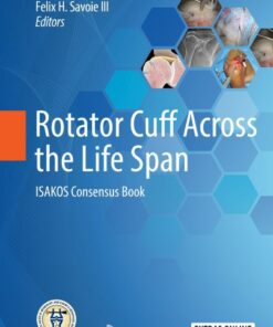 Rotator Cuff Across the Life Span: ISAKOS Consensus Book ebook