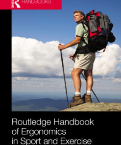 Routledge Handbook of Ergonomics in Sport and Exercise ebook