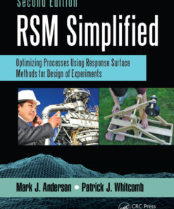 RSM Simplified: Processes Using Response Surface Methods for Design of Experiments ebook
