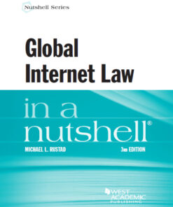 Rustad's Global Internet Law in a Nutshell 3d ebook