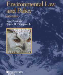 Salzman and Thompson�s Environmental Law and Policy 5th Edition ebook