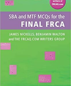SBA and MTF MCQs for the Final FRCA ebook