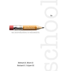 School: An Introduction to Education 3rd Edition ebook