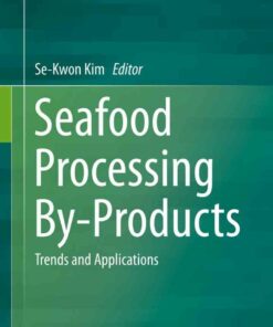 Seafood Processing By-Products: Trends and Applications ebook