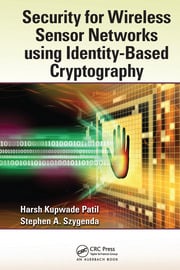Security for Wireless Sensor Networks using Identity-Based Cryptography ebook