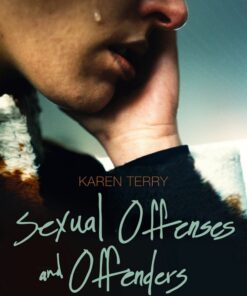 Sexual Offenses and Offenders: Theory Practice and Policy ebook