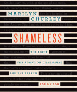 Shameless: The Fight for Adoption Disclosure and the Search for My Son ebook
