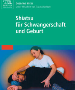 Shiatsu f�r Schwangerschaft und Geburt ebook