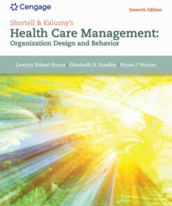 Shortell and Kaluzny's Healthcare Management: Organization Design and Behavior 7th Edition ebook