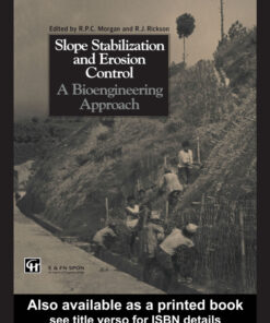 Slope Stabilization and Erosion Control: A Bioengineering Approach: A Bioengineering Approach ebook